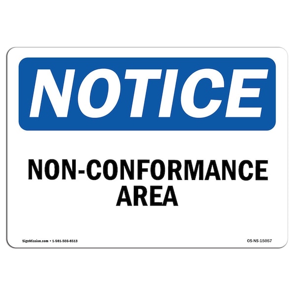 Safety Sign, OSHA Notice, 3.5" Height, Non-Conformance Area Sign, Landscape, 10PK